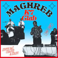 V/A MAGHREB K7 CLUB - Synth Raï, Chaoui & Staifi 1985-1997 LP